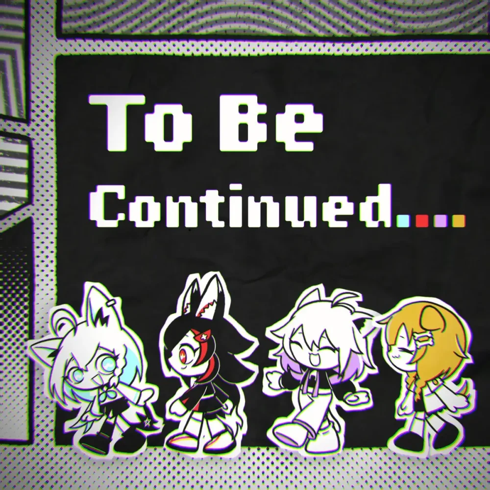 To Be Continued….